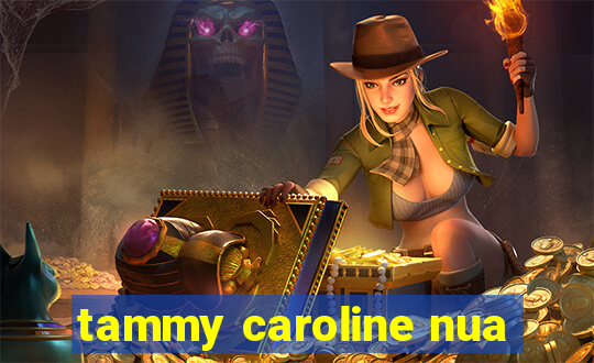 tammy caroline nua